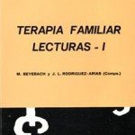 Terapia Familiar, Lecturas I, M. Beyebach y J.L. Rodríguez Arias