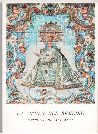La Virgen del Remedio, Patrona de Alicante (CAVE 191)