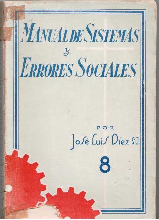 Manual de sistemas y errores sociales, José Luis Díez S.J.