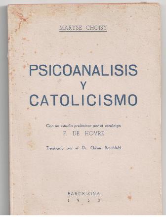 Psicoanálisis y catolicismo, Maryse Choisy (CAVE 190)