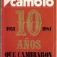 Cambio 16 1971 1981. 10 Años que cambiaron A España