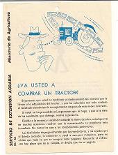 Ministerio de agricultura. Va usted a comprar un tractor. 1960