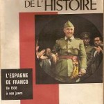 Les Cahiers de L'historie. L'espagne de Franco. julio 1969