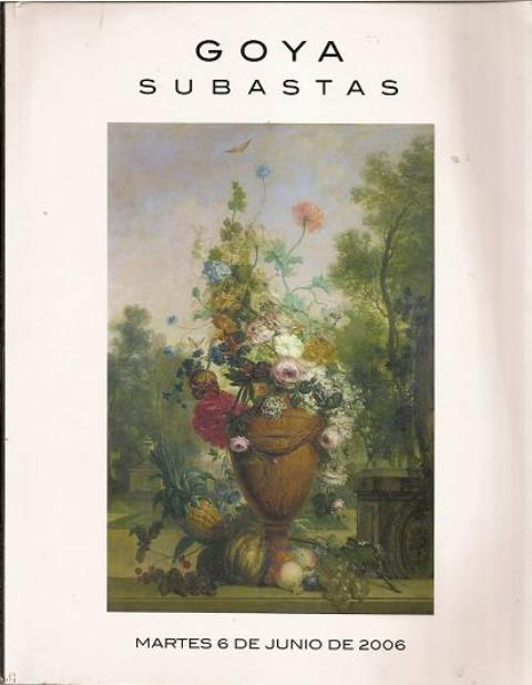Catálogo Goya Subastas. 6 de junio de 2006