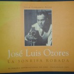 Jose Luis Ozores. La Sonrisa Robada