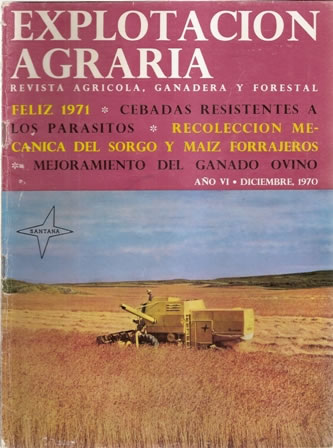 REVISTA EXPLOTACIÓN AGRARIA AÑO VI DICIEMBRE  1970