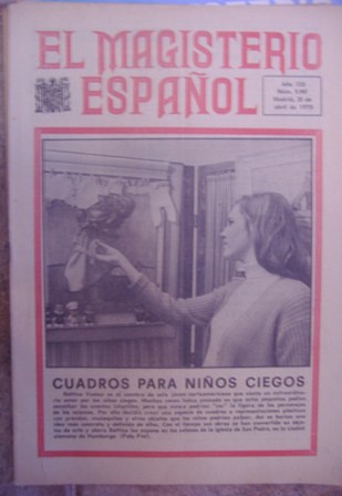 Revista EL MAGISTERIO ESPAÑOL,25 de abril de 1970