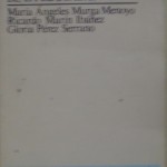 María Angeles Murga Menoyo, Ricardo Marín Ibáñez, Gloria Pérez Serrano