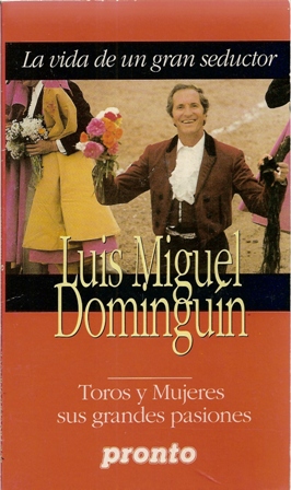 La vida de un gran seductor, Luis Miguel Dominguín, Marié Morale