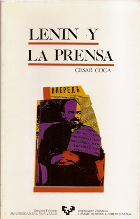 Lenin y la prensa, Cesar Coca