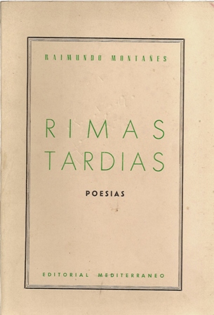 Rimas Tardias, Raimundo Montañés