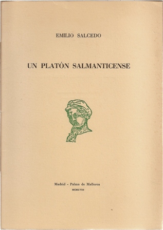 Un Platón Salmanticense, Emilio Salcedo