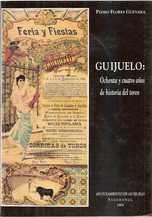 Guijuelo ochenta y cuatro años de historia del toreo, Pedro Flor