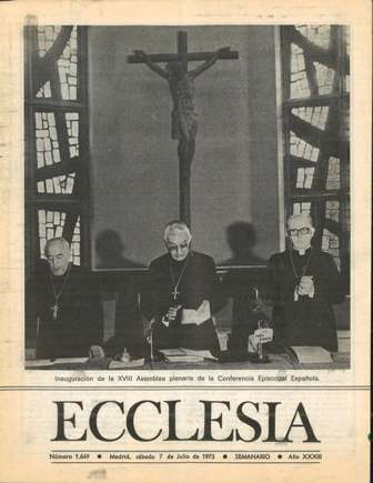 ECCLESIA Número 1649, 7 de Julio de 1973, Año XXXIII