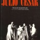 Julio Cesar, William Shakespeare, Versión castellana de Manuel Vazquez Montalban