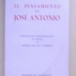 El pensamiento de José Antonio, Agustín del Rio Cisneros