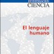 Temas 5, Investigación y Ciencia, El lenguaje Humano