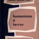 humanismo y terror