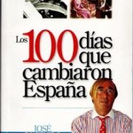 Los 100 días que cambiaron España, José Oneto