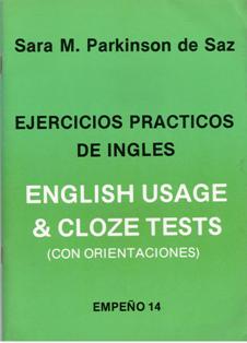 Ejercicios prácticos de Inglés. English usage & cloze tests. Con
