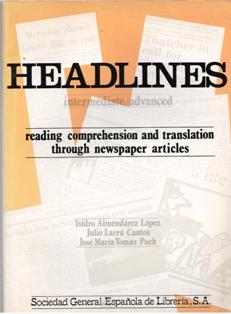 Headlines. Intermediateadvanced, Isidro Almendárez López, Julio