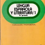 Lengua española y literatura 1, 2º grado Formación Profesional